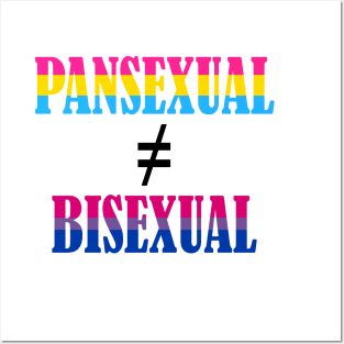 Pansexual is not bisexual Posters and Art